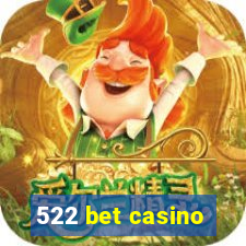 522 bet casino